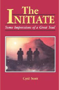 The Initiate - some impressions of a great soul