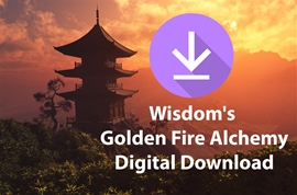 Wisdom's Golden Fire Alchemy - Digital Download