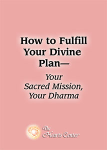 How to Fulfill Your Divine Plan