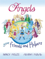 Angels Your Friends and Helpers