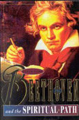 Beethoven and the Spiritual Path by David Tame