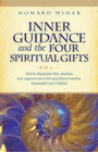 Inner Guidance and the Four Spiritual Gifts