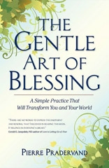 The Gentle Art of Blessing by Pierre Pradervand