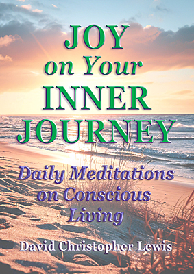 Joy on Your Inner Journey: Daily Meditations on Conscious Living - eBook