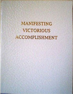 Manifesting Victorious Accomplishment