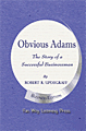 Obvious Adams: The Story of a Successful Businessman