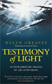 Testimony of Light: An Extraordinary Message of Life After Death - RETIRED