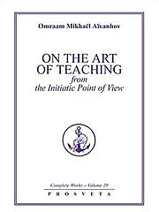 On the Art of Teaching from the Initiatic Point Of View III