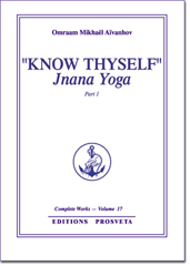 Know Thyself: Jnana Yoga - Part 1