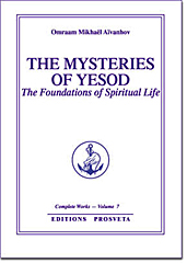 The Mysteries of Yesod: The Foundations Of Spiritual Life