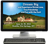 Internet Broadcast - 2022 Summer: Dream Big and Experience Divine Love