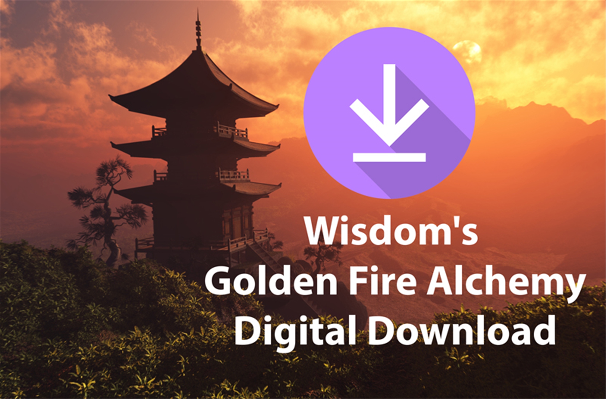 Wisdom's Golden Fire Alchemy - Digital Download
