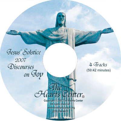 Jesus' Solstice 2007 Discourses on Joy  CD