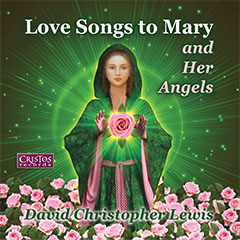 Love Songs to Mary and Her Angels