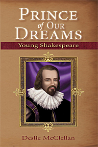 Prince of Our Dreams: Young Shakespeare