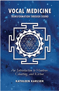 Vocal Medicine: Transformation Through Sound Book