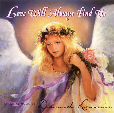 Love Will Always Find Us CD